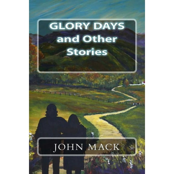 Glory Days and Other Stories, (Paperback)