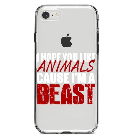 DistinctInk Clear Shockproof Hybrid Case for iPhone 7 8 SE (2020 Model) 4.7" Screen TPU Bumper Acrylic Back Tempered Glass Screen Protector - I Hope You Like Animals Cause I'm A Beast