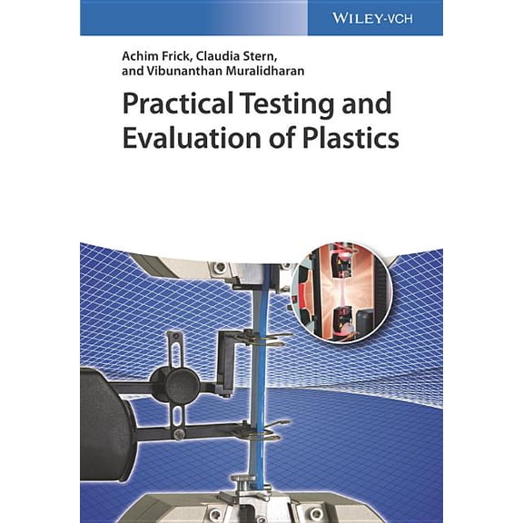Practical Testing and Evaluation of Plastics, (Hardcover)