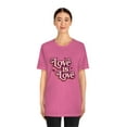 thumbnail image 4 of Love is love Unisex Jersey Short Sleeve Tee, 4 of 10