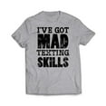 thumbnail image 5 of I've Got Mad Texting Skills T-Shirt, 5 of 7