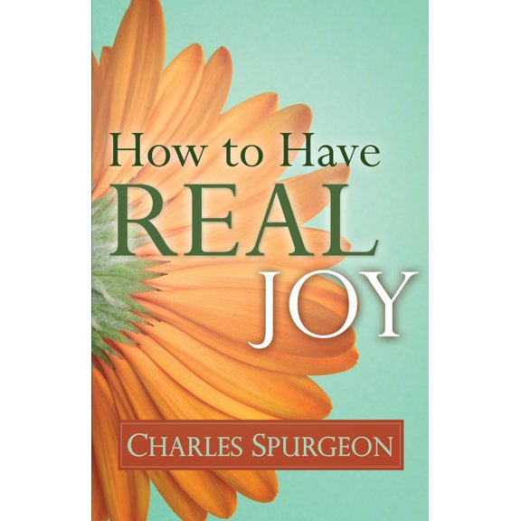 Pre-Owned How to Have Real Joy (Paperback) 0883686627 9780883686621