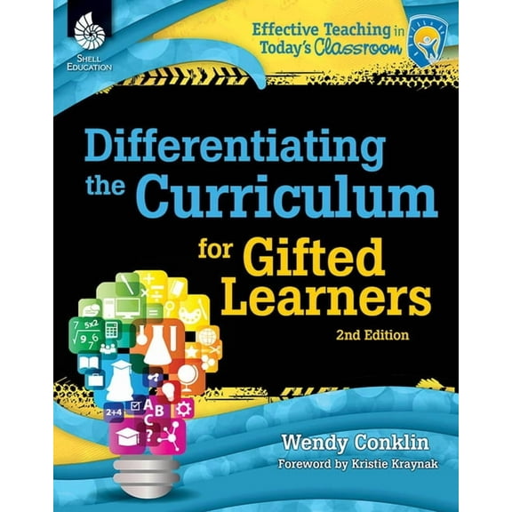 Effective Teaching in Today's Classroom Differentiating the Curriculum for Gifted Learners, (Paperback)