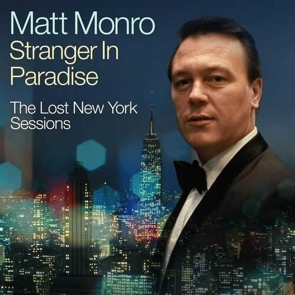 Matt Monro - Stranger In Paradise - The Lost New York Sessions - Music & Performance - CD