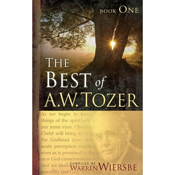 The Best of A. W. Tozer Book One, (Paperback)