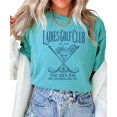 thumbnail image 3 of Ladies Golf Club Par Then Bar Shirt for Women Funny Girls Just Wanna Have Fun Graphic Tee Seafoam Shirt Adult Large, 3 of 7