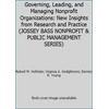 Governing, Leading, and Managing Nonprofit Organizations: New Insights from Research and Practice (JOSSEY BASS NONPROFIT & PUBLIC MANAGEMENT SERIES) [Paperback - Used]