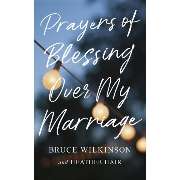 Pre-Owned Prayers of Blessing Over My Marriage (Paperback) 0736971858 9780736971850