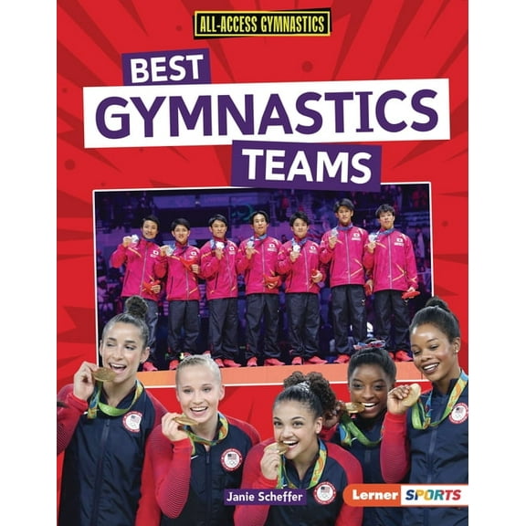All-Access Gymnastics (Lerner (Tm) Sport Best Gymnastics Teams, (Hardcover)