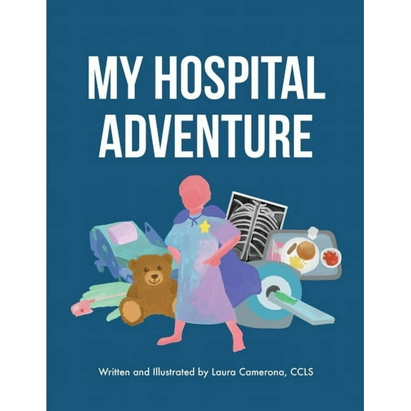 My Hospital Adventure, (Paperback)