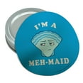 thumbnail image 1 of I'm a Meh-Maid Funny Humor Round Rubber Non-Slip Jar Gripper Lid Opener, 1 of 5