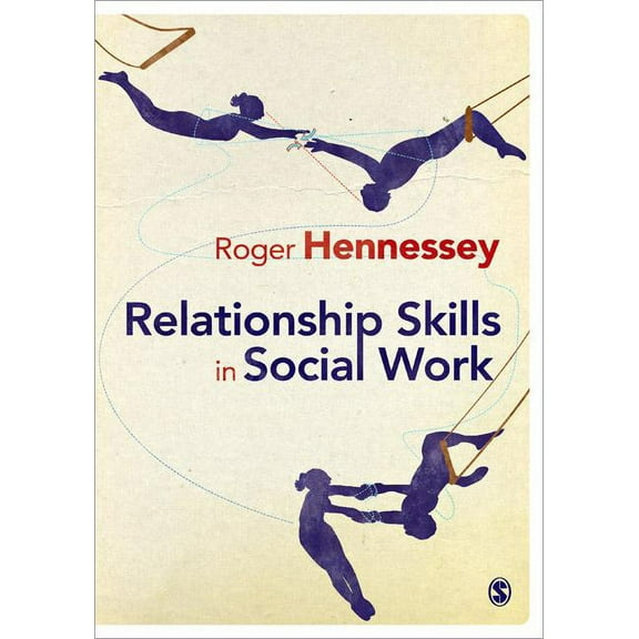 Relationship Skills in Social Work, (Paperback)