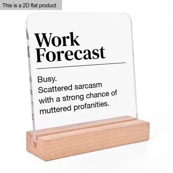 Work Forecast Fuuny Humorous Desk Acrylic Decor With Wood Stand Relax Office Coworker Colleague Sign Home Living Room Table Party Decorations Supplies Art Craft Ornament