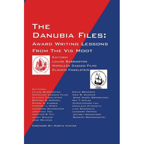 The Danubia Files: Award Writing Lessons From the Vis Moot, (Hardcover)
