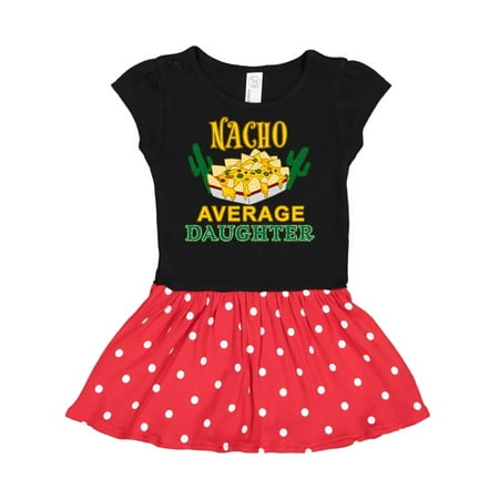 

Inktastic Nacho Average Daughter with Nachos and Cacti Gift Toddler Girl Dress