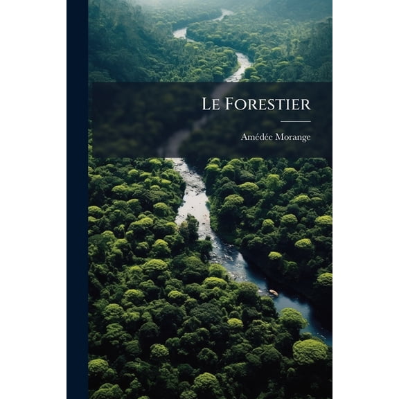 Le Forestier, (Paperback)