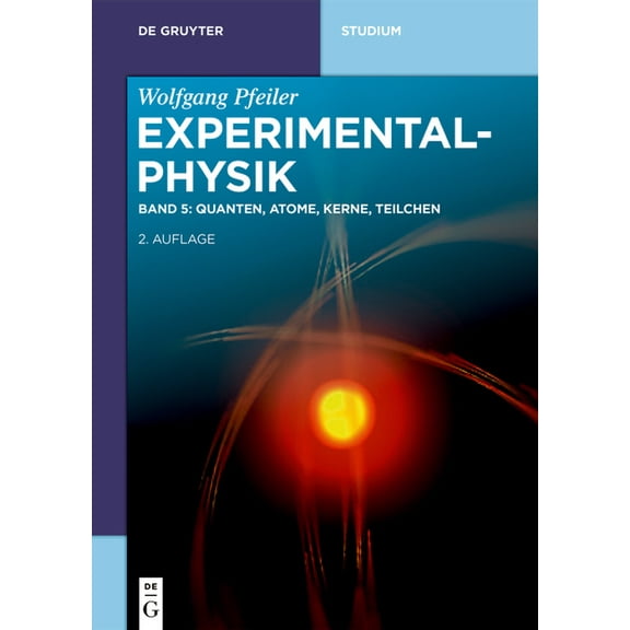 de Gruyter Studium Quanten, Atome, Kerne, Teilchen, (Paperback)