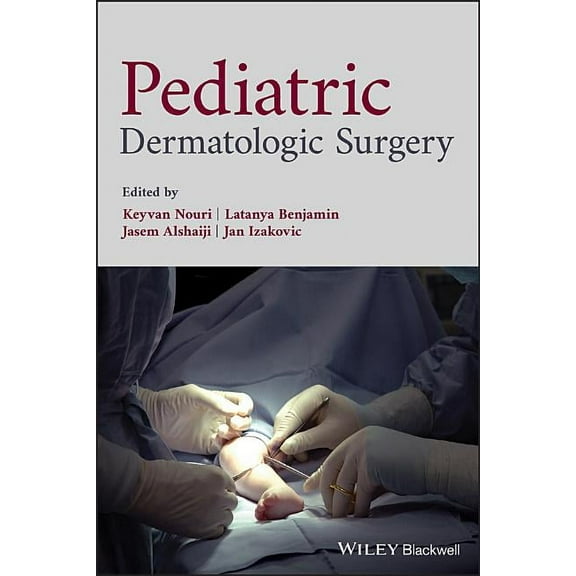 Pediatric Dermatologic Surgery (Hardcover)