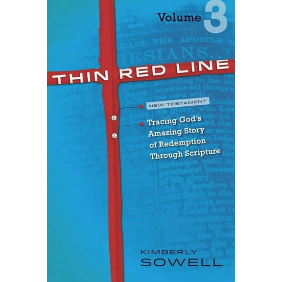 Thin Red Line, Volume 3: Tracing God's Amazing Story of Redemption Through Scripture (Paperback)