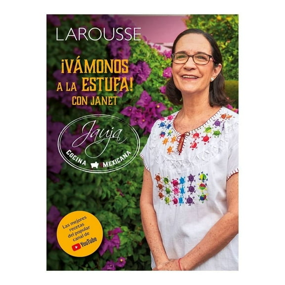 ¡Vámonos a la estufa! Con Janet Larousse Janet Kushner