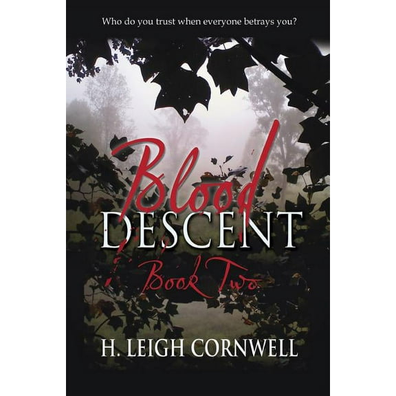 Blood Descent Book Two