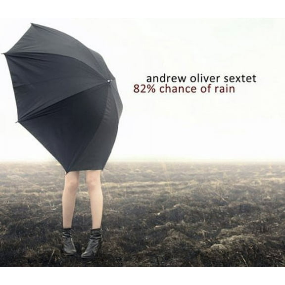 Andrew Oliver - 82% Chance of Rain - Music & Performance - CD