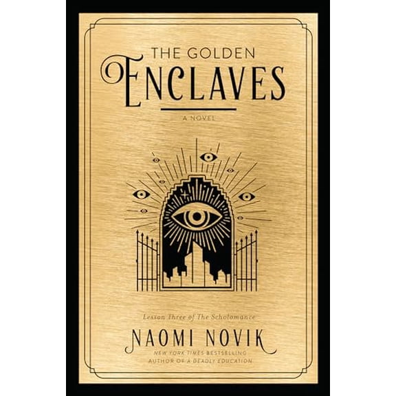 Pre-Owned The Golden Enclaves: A Novel (The Scholomance) Paperback