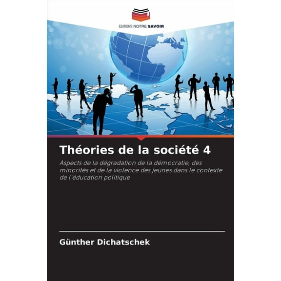 Théories de la société 4, (Paperback)