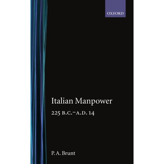 Italian Manpower 225 B.C.-A.D. 14, (Hardcover)