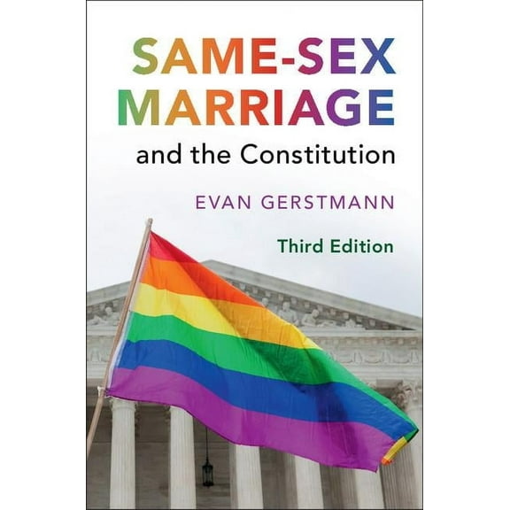 Same-Sex Marriage and the Constitution, (Paperback)