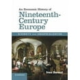 thumbnail image 2 of An Economic History of Nineteenth-Century Europe, (Paperback), 2 of 2