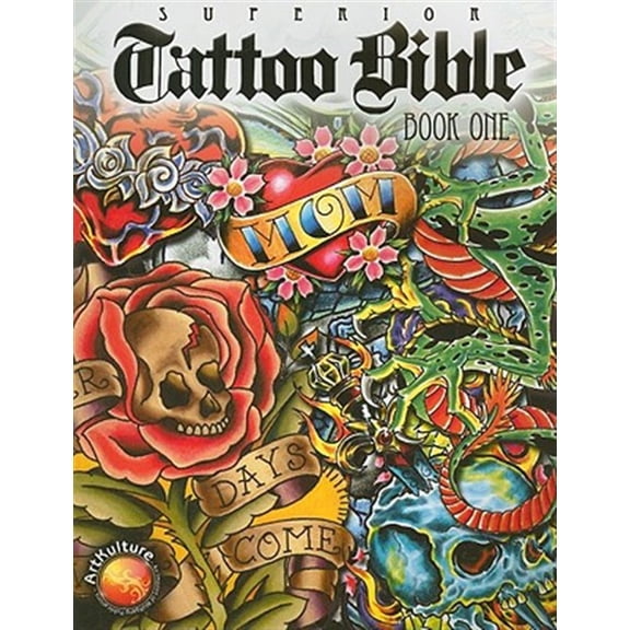 Pre-Owned Superior Tattoo: Tattoo Bible, Book 1 (Paperback)