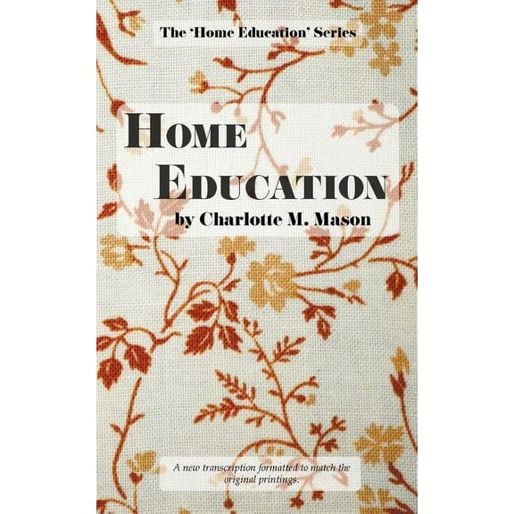 Home Education Home Education, Book 1, (Paperback)