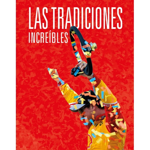 Las Tradiciones IncreÃ­bles, (Paperback)