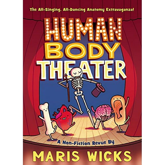 Pre-Owned Human Body Theater: A Non-Fiction Revue (Paperback) by Maris Wicks