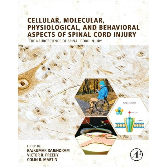 Cellular, Molecular, Physiological, and Behavioral Aspects of Spinal Cord Injury, (Hardcover)