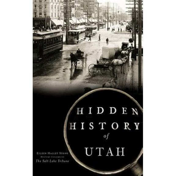 Hidden History of Utah (Hardcover)