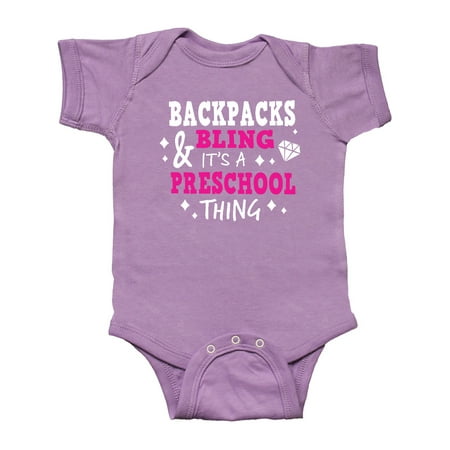 

Inktastic Backpacks and Bling It s a Preschool Thing Gift Baby Girl Bodysuit