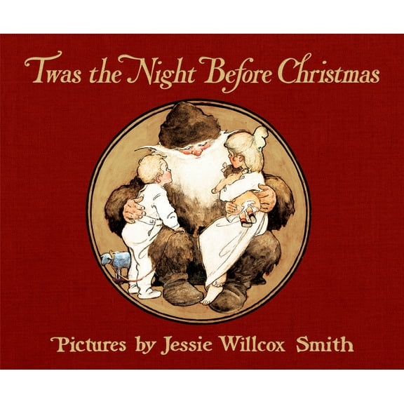 Applewood Holiday Classics Twas the Night Before Christmas: A Visit from St. Nicholas, (Hardcover)