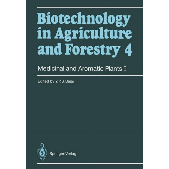 Biotechnology in Agriculture and Forestr Medicinal and Aromatic Plants I, Book 4, (Paperback)