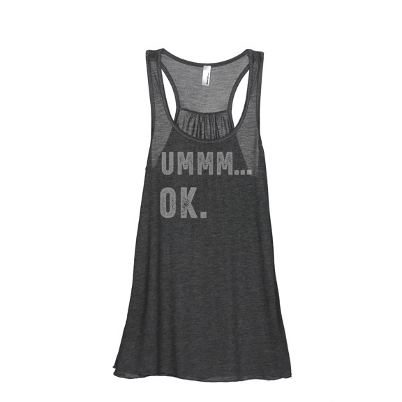 Thread Tank Ummm OK Women's Sleeveless Flowy Racerback Tank Top Charcoal Small