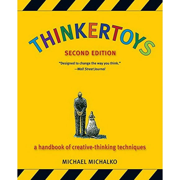 Pre-Owned: Thinkertoys: A Handbook of Creative-Thinking Techniques (2nd Edition) (Paperback, 9781580087735, 1580087736)