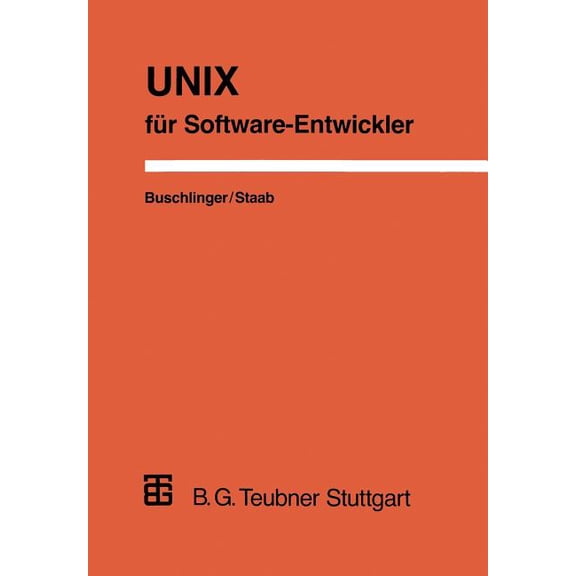 UNIX FÃ¼r Software-Entwickler: Konzepte, Werkzeuge Und Ideen, (Paperback)