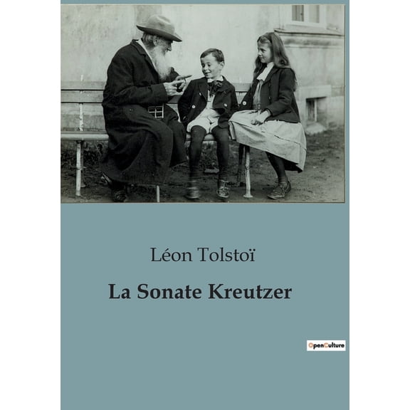 La Sonate Kreutzer, (Paperback)