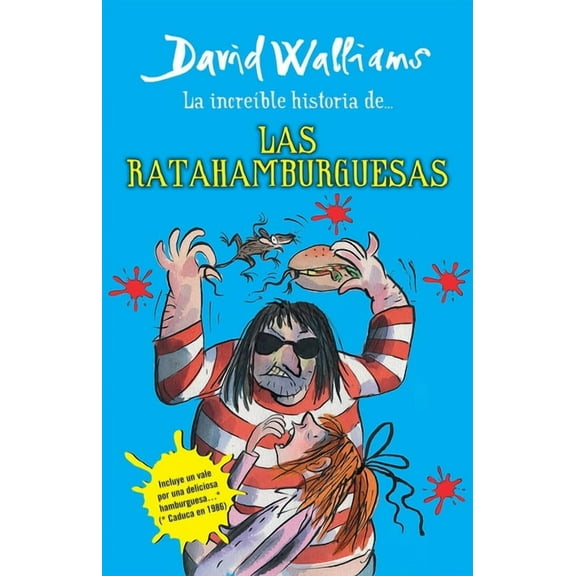 IncreÃ­ble Historia De... La IncreÃ­ble Historia De...Las Ratahamburguesas / The Amazing Story of ... the Rat Burgers, (Paperback)