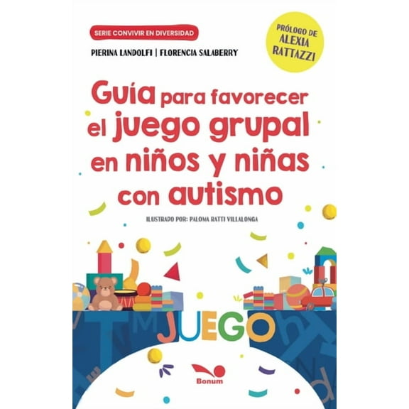 GuÃ­a para favorecer el juego grupal en niÃ±os y niÃ±as con autismo, (Paperback)