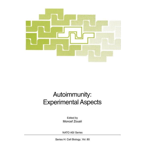NATO Asi Subseries H: Autoimmunity: Experimental Aspects, Book 80, (Paperback)