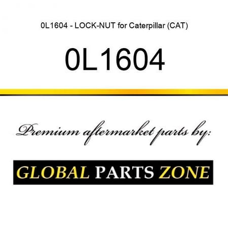 

0L1604 - LOCK-NUT for Caterpillar (CAT)
