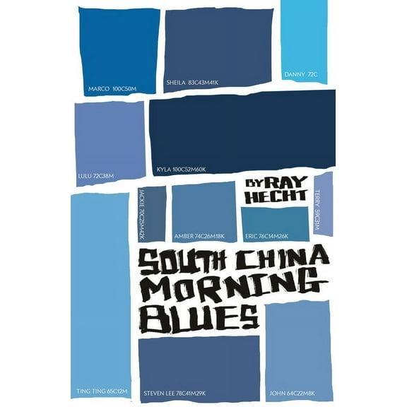 South China Morning Blues (Paperback)