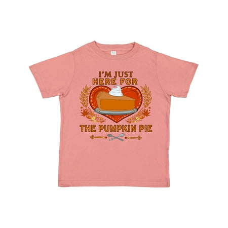 

Inktastic I m Just Here for the Pumpkin Pie with Heart and Leaves Gift Toddler Boy or Toddler Girl T-Shirt